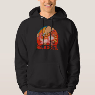 Axolotl Amphibian Sayings 6 Hoodie