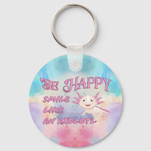 Axolotl - Be Happy and Smile keychain