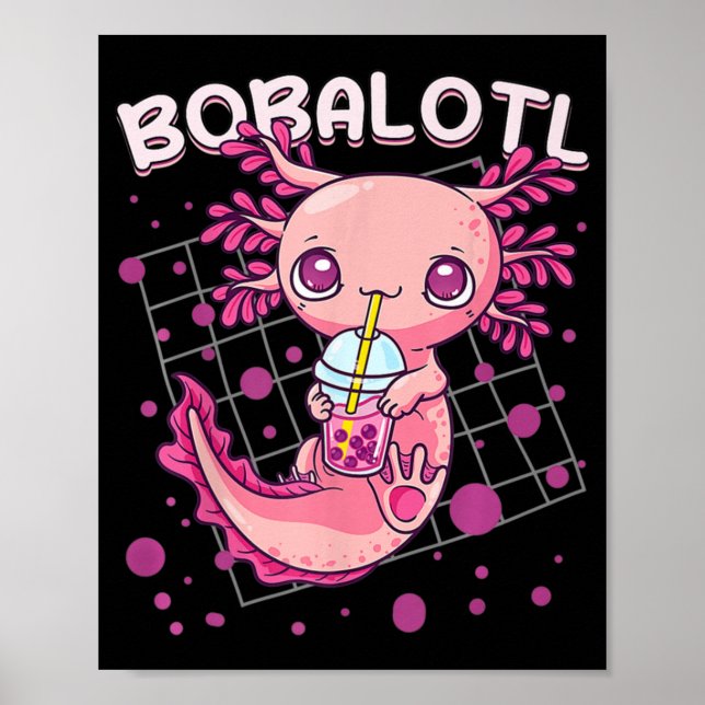 Axolotl Boba Tea Bubble Tea Kawaii Anime Japanese  Poster (Front)