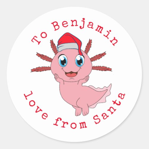 Axolotl Childs Name Love From Santa Christmas   Classic Round Sticker