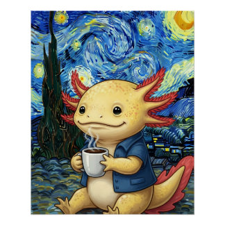 Axolotl Coffee Starry Night Dream Poster