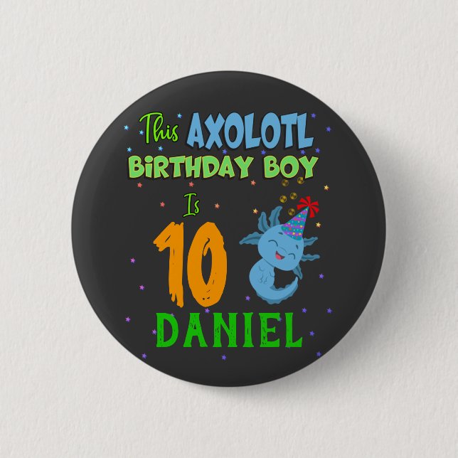 Axolotl Custom Birthday Boy Matching  Button (Front)