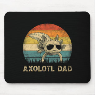 Axolotl Dad Axolotl Lovers Daddy Father's Day  Mouse Pad