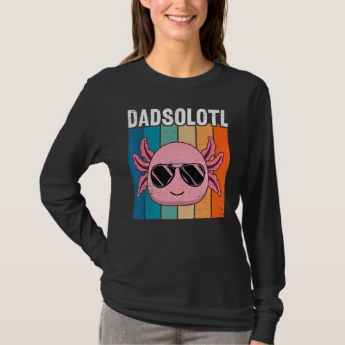 Axolotl Dad With Sunglasses Retro Cool Father Axol T_Shirt