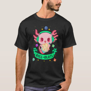 Axolotl Dice For Dragons D20 Rpg Gamer Fantasy Gam T-Shirt