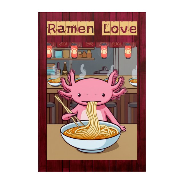 Axolotl Eating Ramen in Japanese Noodle Bar Acrylic Print (Front)
