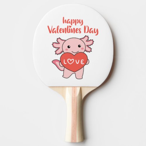 Axolotl For Valentines Day Cute Animals With Ping Pong Paddle