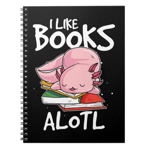 Axolotl I Like Books Alotl Funny Animal Reading 34