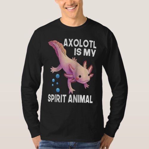 Axolotl Is My Spirit Animal Girls Kids Cute Axolot T_Shirt