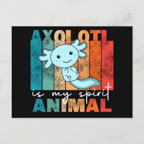 Axolotl Is My Spirit Animal _ Sweet Axolotl Postca Postcard