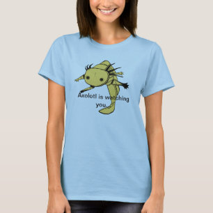 Axolotl is watching you...T Shirt (golden albino)