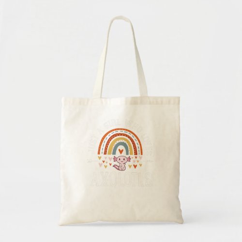 Axolotl Just A Girl Who Loves Axolotls Rainbow Axo Tote Bag