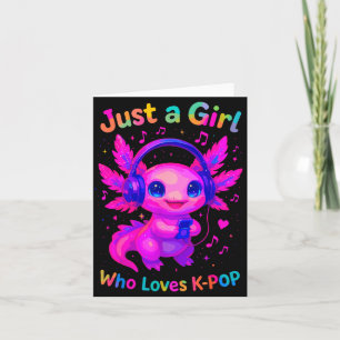 Axolotl Just A Girl Who Loves K-p Card