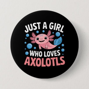 Axolotl Kawaii Just A Girl Who Loves Axolotls  Button