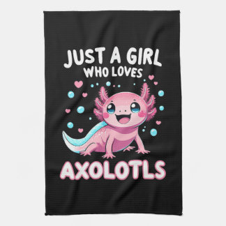 Axolotl Kawaii Just A Girl Who Loves Axolotls Kitchen Towel