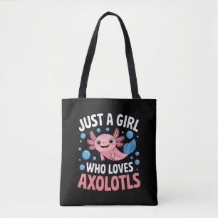 Axolotl Kawaii Just A Girl Who Loves Axolotls  Tote Bag