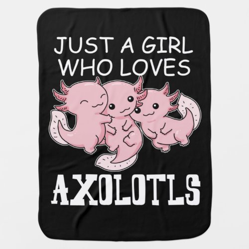 Axolotl Kids Kawaii Axolotl Gift Girls Axolotl Baby Blanket