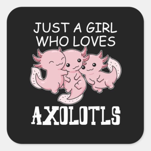 Axolotl Kids Kawaii Axolotl Gift Girls Axolotl Square Sticker