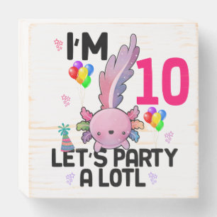 Axolotl Let's Party Alot Amphibious Salamander Wooden Box Sign