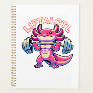 Axolotl LIFTALOTL Planner