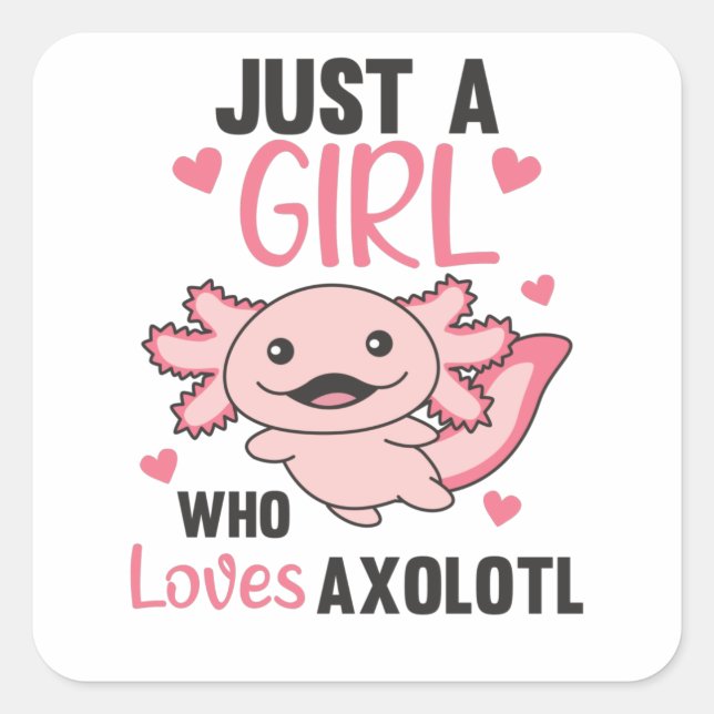 Axolotl Lovers Sweet Animals For Girls Pink Square Sticker (Front)