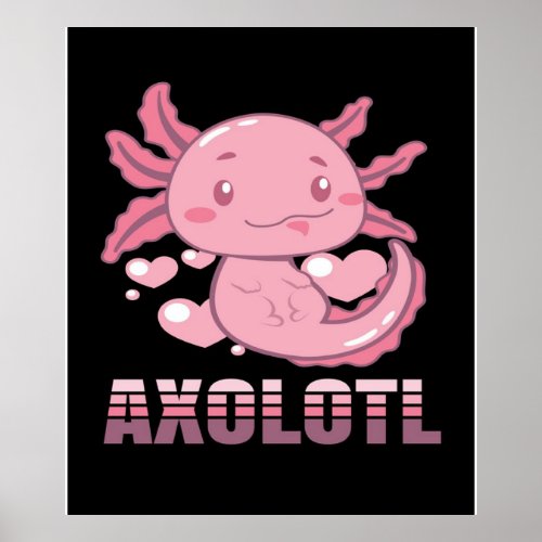 Axolotl Lurch Terrarium  Cute Pet Lover Poster