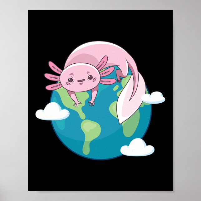 Axolotl Mother Earth Day Funny For Planet Environm Poster (Front)