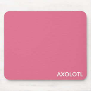 Axolotl pink color name mouse pad