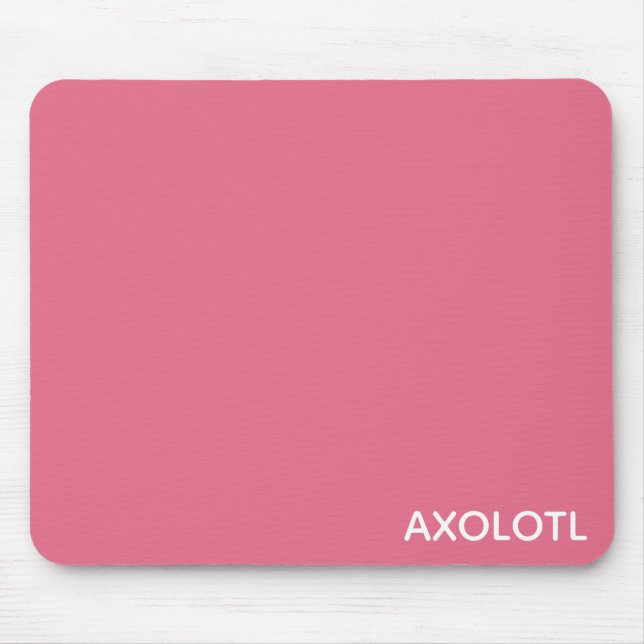 Axolotl pink color name mouse pad (Front)