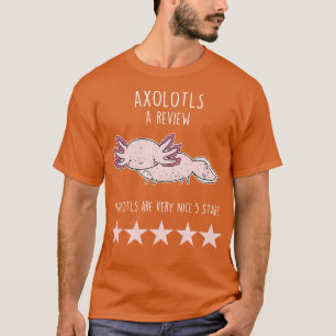 Axolotl Review T-Shirt