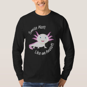 Axolotl Smile Alotl Like An Axolotl Kids Cute T-Shirt