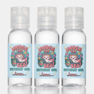 Axolotl Under the Sea Birthday Girl Cute Ocean Hand Sanitizer