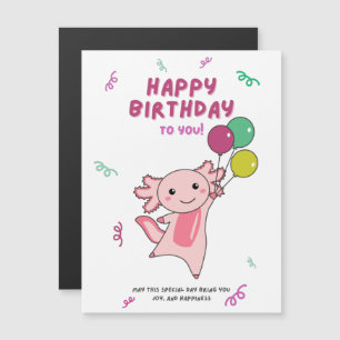 Axolotl Wishes Happy Birthday To You Axolotls