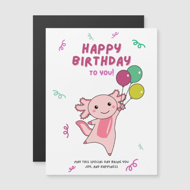 Axolotl Wishes Happy Birthday To You Axolotls (Front/Back)