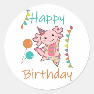 Axolotl Wishes Happy Birthday To You Axolotls Clas Classic Round Sticker