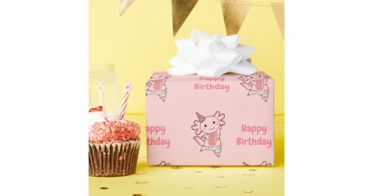 Axolotl Wishes Happy Birthday To You Axolotls Wrapping Paper | Zazzle