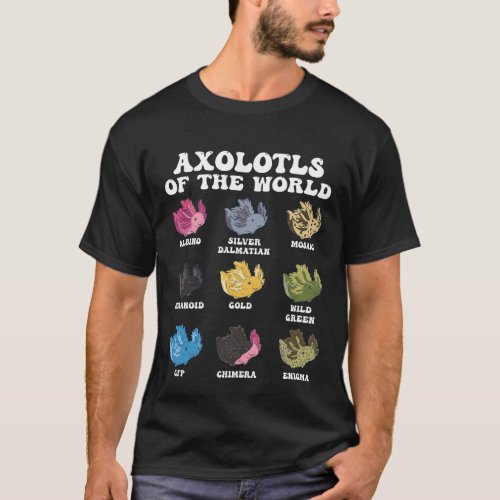 Axolotls of the world Sweet Animals Kawaii Axolotl T_Shirt