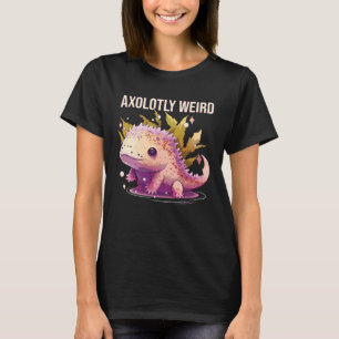 Axolotly Weird Axolotl Amphibian Mexican Walking T-Shirt