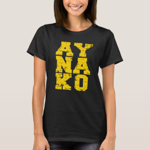 Ay Nako Filipino Philippines Pinoy T-Shirt