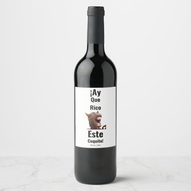 ¡Ay Que Rico Este Coquito!   Wine Label (Front)