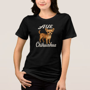 AYE Chihuahua Tri-Blend Shirt