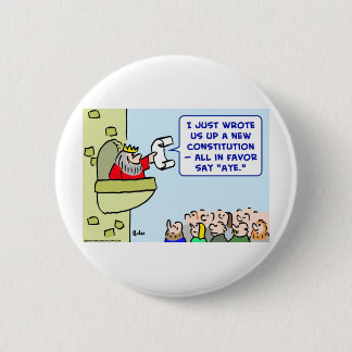 aye constitution king favor pinback button