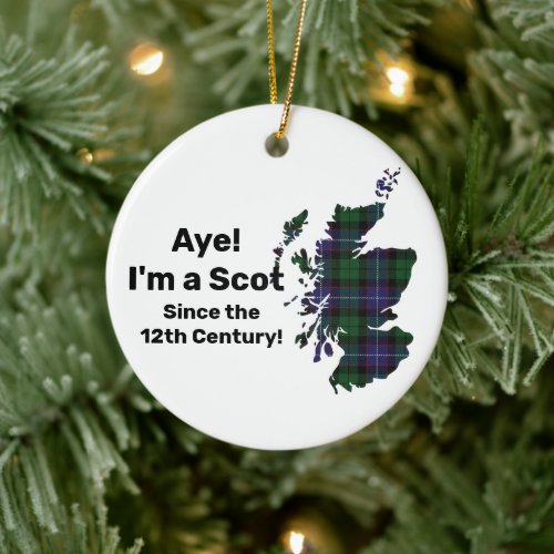 Aye Im a Scot Clan Galbraith Ceramic Ornament 