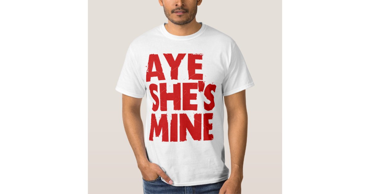 she mine shirt