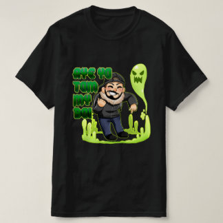 AYE YO TOM MY BOI! -Moe Sargi T-Shirt