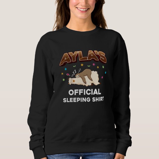 Ayla Name Gift Sleeping Shirt Sleep Napping (Front)