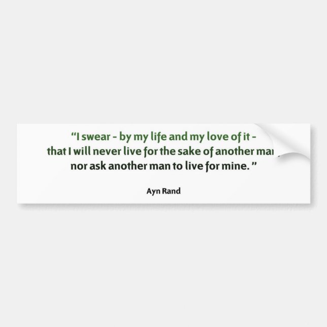 Ayn Rand Quote Bumper Sticker (Front)