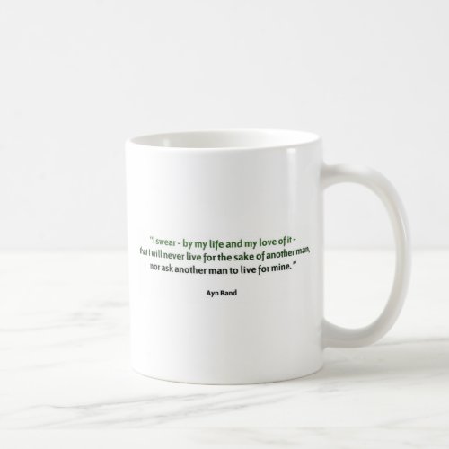 Ayn Rand Quote Coffee Mug