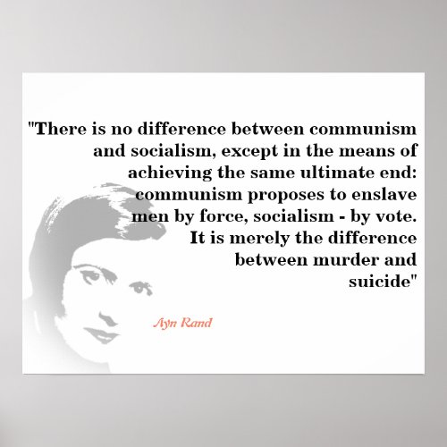 Ayn Rand Quote On Socialism And Communism  Poster