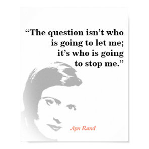 Ayn Rand Quote On The Question Poster